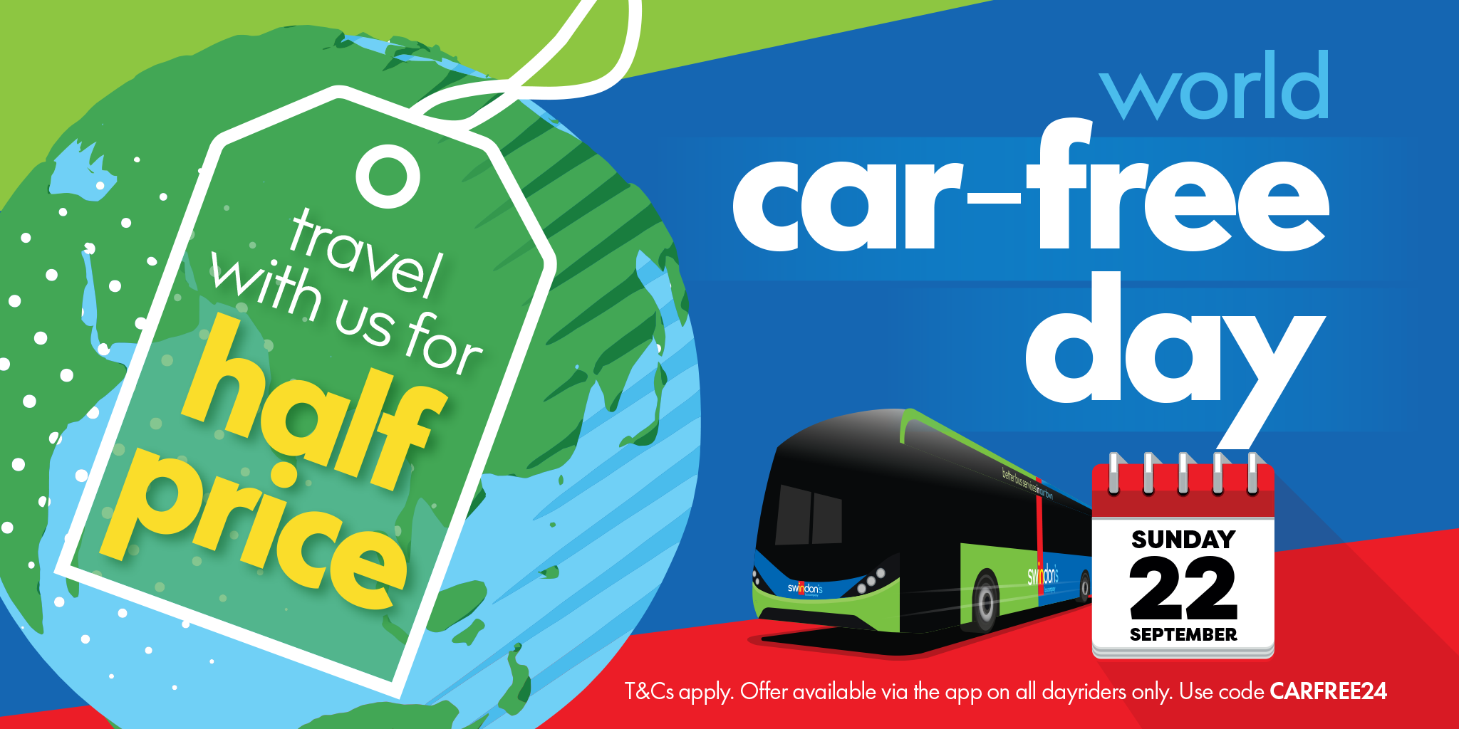 Travel with Swindon s Bus Company half price this World Car Free Day Swindon s Bus Company